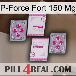 P-Force Fort 150Mg 33